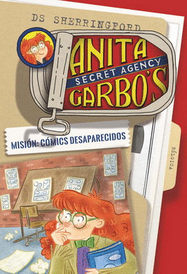 ANITA GARBO'S 2. MISIÓN: CÓMICS DESAPARECIDOS