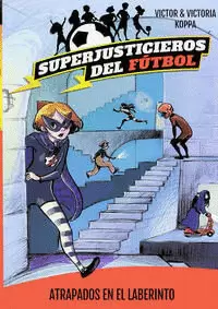 SUPERJUSTICIEROS DEL FÚTBOL (7)