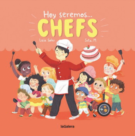 HOY SEREMOS CHEFS