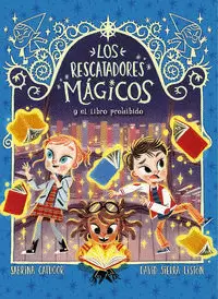 LOS RESCATADORES MÁGICOS Y EL LIBRO PERDIDO (LOS RESCATADORES MÁGICOS 10)
