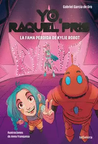 LA FAMA PERDIDA DE KYLIE ROBOT