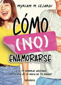 CÓMO (NO) ENAMORARSE