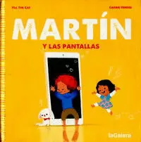 MARTÍN Y LAS PANTALLAS