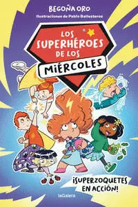 LOS SUPERHÉROES DE LOS MIÉRCOLES (1)