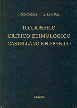 DICCIONARIO CRITICO ETIMOLOGICO CASTELLANO E HISPANICO 6