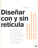DISEÑAR CON Y SIN RETICULA