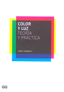 COLOR Y LUZ TEORIA Y PRACTICA