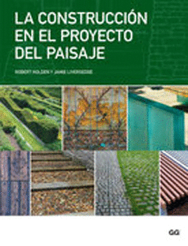 LA CONSTRUCCION EN EL PROYECTO DEL PAISAJE