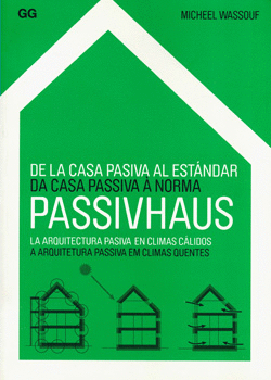 DE LA CASA PASIVA AL ESTANDAR PASSIVHAUS