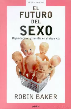 FUTURO DEL SEXO, EL