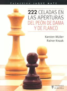 222 CELADAS EN LAS APERTURAS DEL PEON DE DAMA Y DE FLANCO