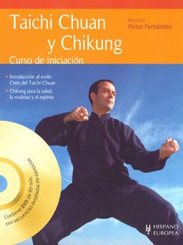 TAICHI CHUAN Y CHIKUNG CURSO DE INICIACION C/DVD