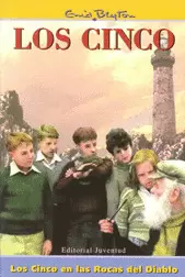 LOS CINCO EN LAS ROCAS DEL DIABLO