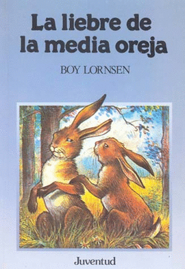 LIEBRE DE LA MEDIA OREJA, LA