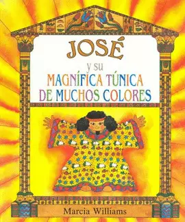 JOSE Y SU MAGNIFICA TUNICA MUCHOS COLORE