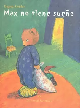 MAX NO TIENE SUEÑO