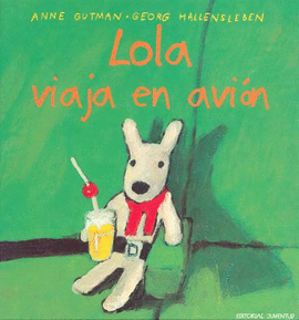 LOLA VIAJA EN AVION