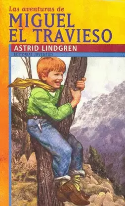 AVENTURAS DE MIGUEL EL TRAVIESO, LAS