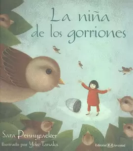 LA NIÑA DE LOS GORRIONES