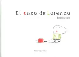 EL CAZO DE LORENZO
