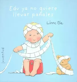 EDU YA NO QUIERE LLEVAR PAÑALES