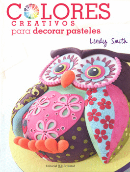 COLORES CREATIVOS PARA DECORAR PASTELES