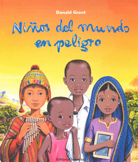 NIÑOS DEL MUNDO EN PELIGRO