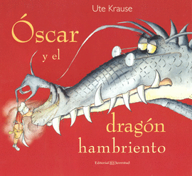 ÓSCAR Y EL DRAGÓN HAMBRIENTO