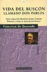VIDA DEL BUSCON LLAMADO DON PABLOS