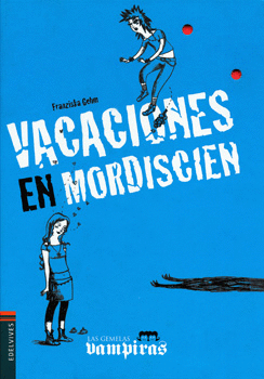 VACACIONES EN MORDISCIEN