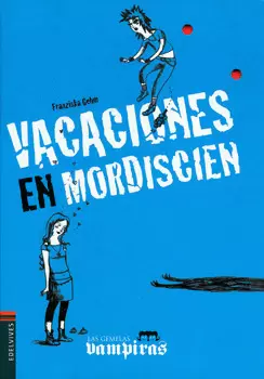 VACACIONES EN MORDISCIEN