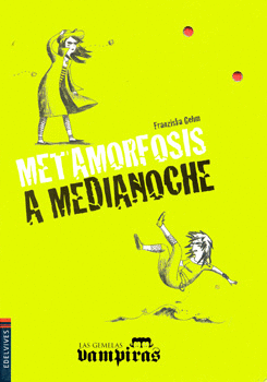 METAMORFOSIS A MEDIANOCHE