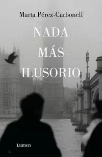 NADA MÁS ILUSORIO