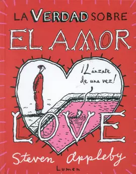VERDAD SOBRE EL AMOR, LA