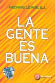 LA GENTE ES BUENA