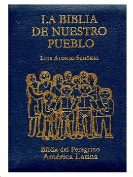 BIBLIA DE NUESTRO PUEBLO, LA. [BOLSILLO CREMALLERA COLOR CON UÑERO]