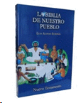 BIBLIA DE NUESTRO PUEBLO-NUEVO TESTAMENTO-RUSTICA, NUEVO TESTAMENTO CON LECTIO DIVINA. SIN INDICE