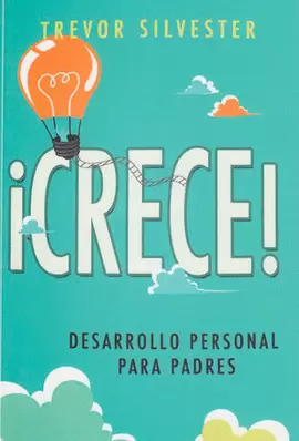 ¡CRECE!: DESARROLLO PERSONAL PARA PADRES