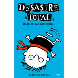 DESASTRE Y TOTAL