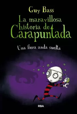 MARAVILLOSA HISTORIA DE CARAPUNTADA 5, LA. UNA FIERA ANDA SUELTA