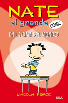 NATE EL GRANDE 1. EN LA CIMA DEL MUNDO (CÓMIC)