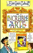 ESE INCREIBLE ARTE