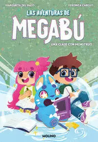 LAS AVENTURAS DE MEGABÚ 2 - UNA CLASE CON MONSTRUO