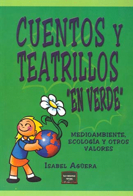 CUENTOS Y TEATRILLOS EN VERDE