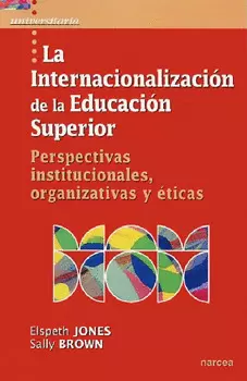LA INTERNACIONALIZACIÓN DE LA EDUCACIÓN SUPERIOR