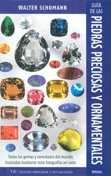 GUÍA DE LAS PIEDRAS PRECIOSAS Y ORNAMENTALES