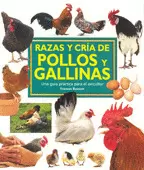 RAZAS Y CRIA DE POLLOS Y GALLINAS