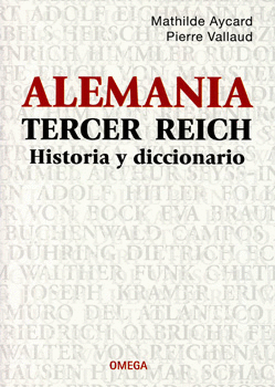 ALEMANIA TERCER REICH HISTORIA Y DICCIONARIO