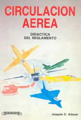 CIRCULACION AEREA DIDACTICA DEL REGLAMENTO