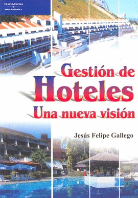 GESTION DE HOTELES UNA NUEVA VISION